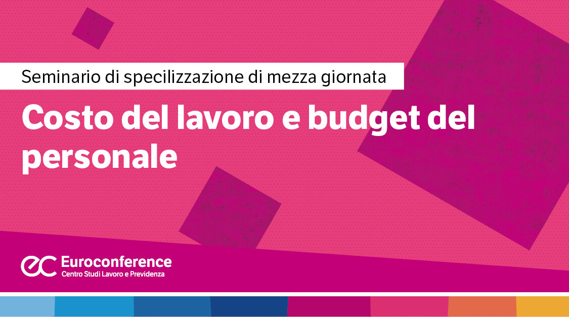 Immagine Costo del lavoro e budget del personale | Euroconference